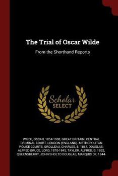 Paperback The Trial of Oscar Wilde: From the Shorthand Reports Book