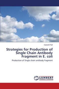 Paperback Strategies for Production of Single Chain Antibody Fragment in E. Coli Book
