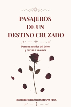 Paperback Pasajeros de Un Destino Cruzado [Spanish] Book