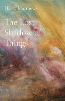 Paperback The Lost Shadow of Things Book