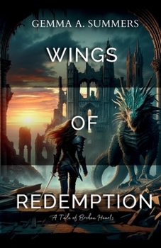 Paperback Wings of Redemption: A Tale of Broken Hearts Book
