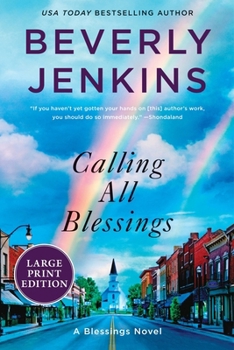 Paperback Calling All Blessings: A Blessings Novel [Large Print] Book
