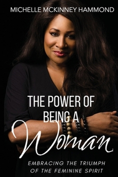 Paperback The Power of Being a Woman Book