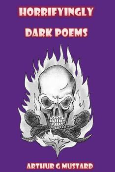Paperback Horrifyingly Dark Poems Book