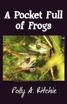 Paperback A Pocket Full of Frogs Book