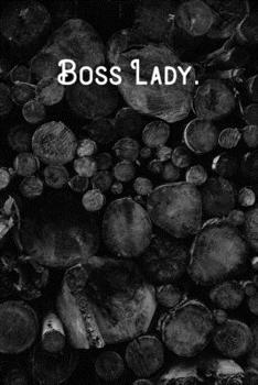 Boss Lady.: Lined Notebook/Journal