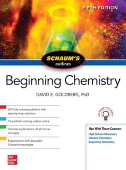 Paperback Schaum's Outline of Beginning Chemistry, Fifth Edition Book