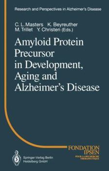 Paperback Amyloid Protein Precursor in Development, Aging and Alzheimer's Disease Book