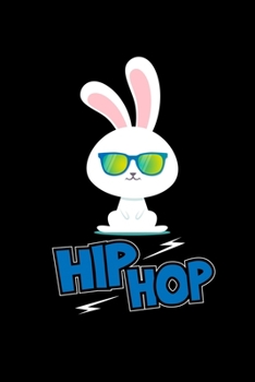 Notizbuch: Ostern Osterhase Hiphop Hoppeln Lustiges Geschenk 120 Seiten, 6X9 (Ca. A5), Liniert (German Edition)