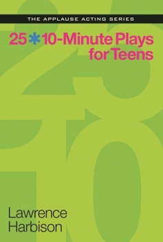 Paperback 25 10-Minute Plays for Teens Book