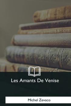Les Amants de Venise - Book #2 of the Roland Candiano