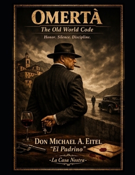 Omertà: The Old World Code