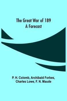 Paperback The Great War of 189: A Forecast Book