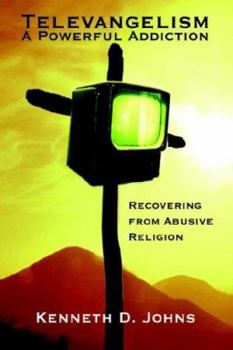Paperback Televangelism: A Powerful Addiction Book