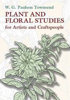 Paperback Plant and Floral Studies for Artists and Craftspeople Book