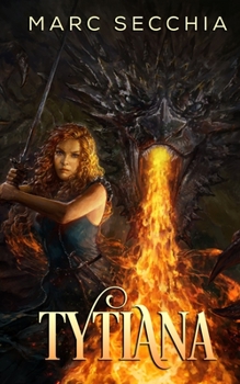 Paperback Tytiana: A gripping adventure on the Shapeshifter Dragons timeline Book