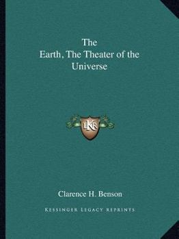 Paperback The Earth, The Theater of the Universe Book