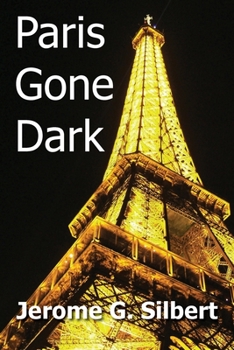 Paperback Paris Gone Dark Book