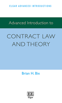 Paperback Advanced Introduction to Contract Law and Theory Book