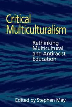 Paperback Critical Multiculturalism Book