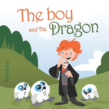 Paperback The Boy and the Dragon Book