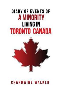 Paperback Diary of Events of a Minority Living in Toronto Canada Book