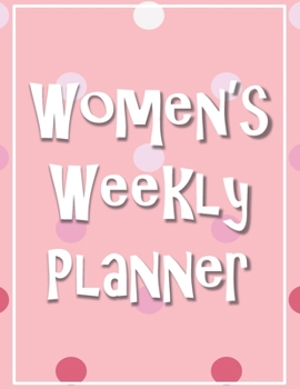 Paperback Women's Weekly Planner: 2020 undated yearly planning calendar with notes; 1-page per week spread Book