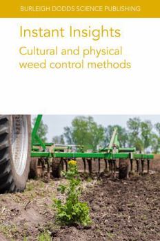 Paperback Instant Insights: Cultural and Physical Weed Control Methods Book