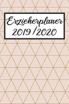 Erzieherplaner 2019 / 2020: Erzieherplaner 2019 2020 | Terminkalender A5, Kindergarten & Kita Planer, Kalender (German Edition)
