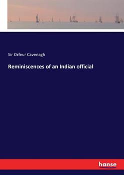 Paperback Reminiscences of an Indian official Book