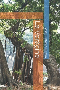 Paperback La Vor?gine [Spanish] Book