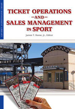 Paperback Ticket Operations and Sales Management in Sport (Sport Management Library) Book