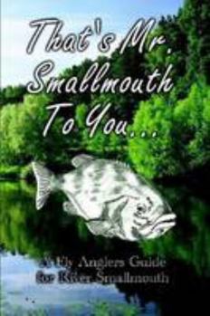 Paperback Thats Mr Smallmouth to You Book