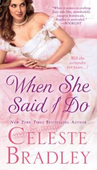 When She Said I Do - Book #1 of the Wicked Worthingtons