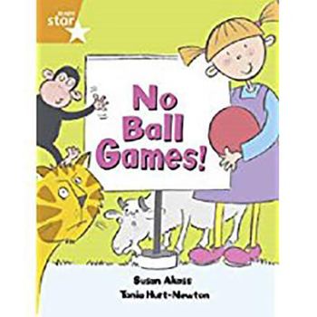 Paperback Rigby Literacy: Student Reader Grade 2 (Level 12) No Ball Games Book