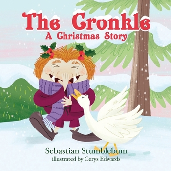 Paperback The Cronkle: A Christmas Story Book