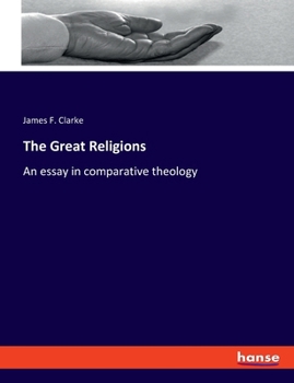 Paperback The Great Religions: An essay in comparative theology Book