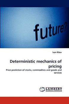 Paperback Deterministic Mechanics of Pricing Book