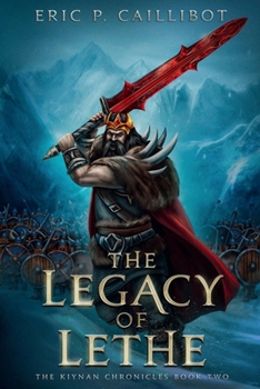 Paperback The Legacy of Lethe (The Kiynan Chronicles) Book