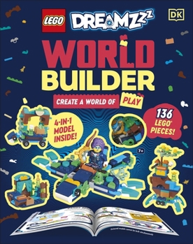 Paperback LEGO DreamZzz World Builder: Create a World of Play with 4-in-1 Model and 150+ Build Ideas! Book