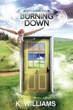 Paperback Burning Down: Book Two, The Trailokya Trilogy Book