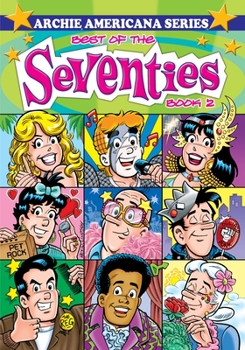 Archie Americana Series: Best of the Seventies, Vol. 2 - Book #8 of the Archie Americana