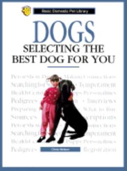 Library Binding Dogs: Select T/ Best Dog for You (Oop) Book