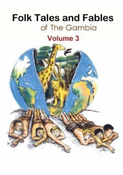Paperback Folk Tales and Fables from the Gambia: Volume 3 Book