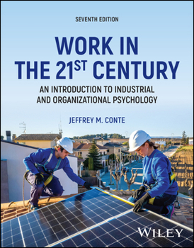 Paperback Work in the 21st Century: An Introduction to Industrial and Organizational Psychology Book