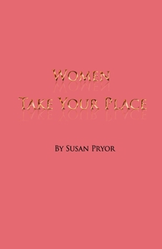 Paperback Women, Take Your Place Book