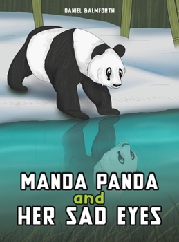 Hardcover Manda Panda and Her Sad Eyes Book