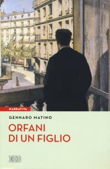Paperback Orfani di un figlio Book