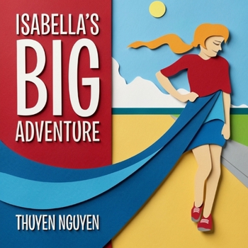 Paperback Isabella's Big Adventure: The Big Collection Book