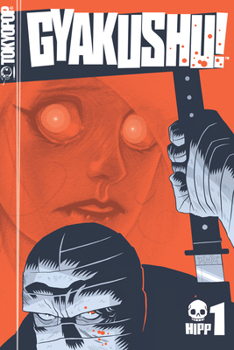 Paperback Gyakushu!, Volume 1: Volume 1 Book